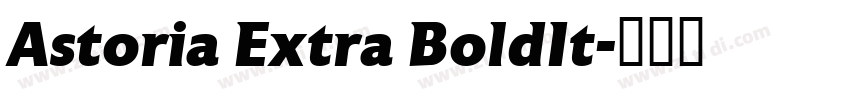 Astoria Extra BoldIt字体转换